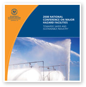 2008 National Conference on Major Hazard Facilities – Towards safer and sustainable industry